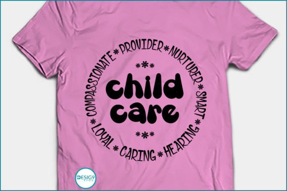 Childcare Provider Nurturer Smart Tshirt