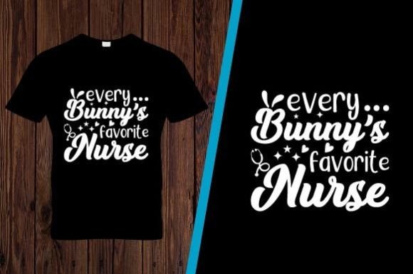 Every Bunny s Favorite Nurse SVG Design
