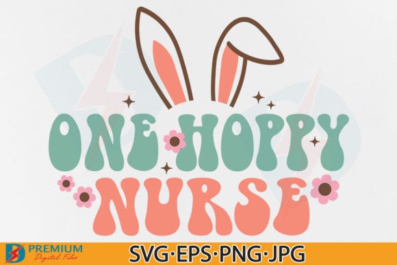 Nurse Easter SVG, Retro One Hoppy Design