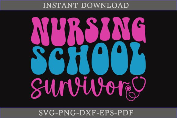 Nursing School Survivor Retro SVG Shirt