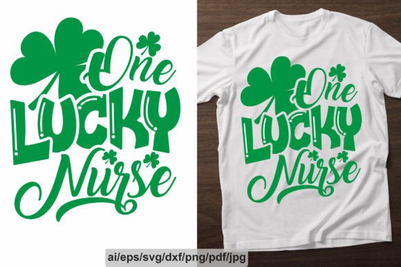 One Lucky Nurse T Shirt Design SVG