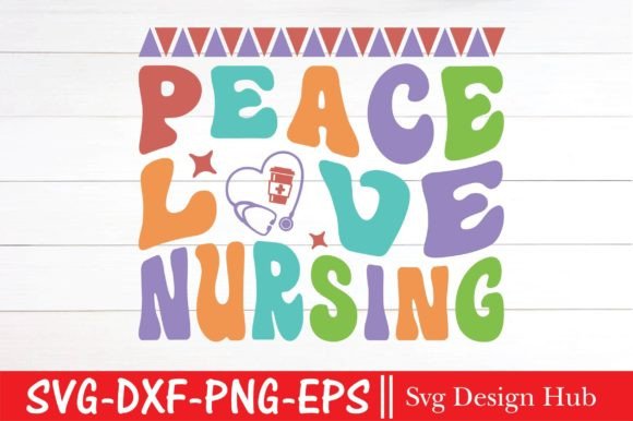 Peace Love Nursing SVG, Retro Nurse