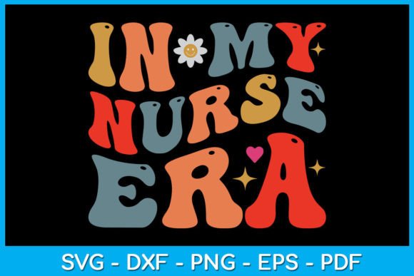 Retro Wavy in My Nurse Era SVG